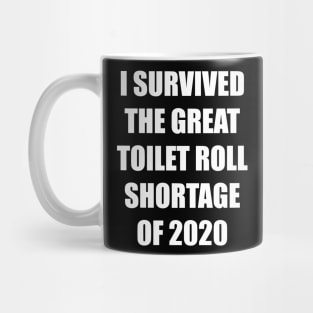 Toilet Roll Shortage 2020 + Backprint (Dark colours) Mug